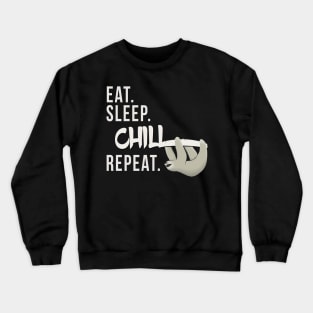 Eat Sleep Chill Repeat Chilling Sloth Silhouette Crewneck Sweatshirt